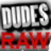 DudesRaw